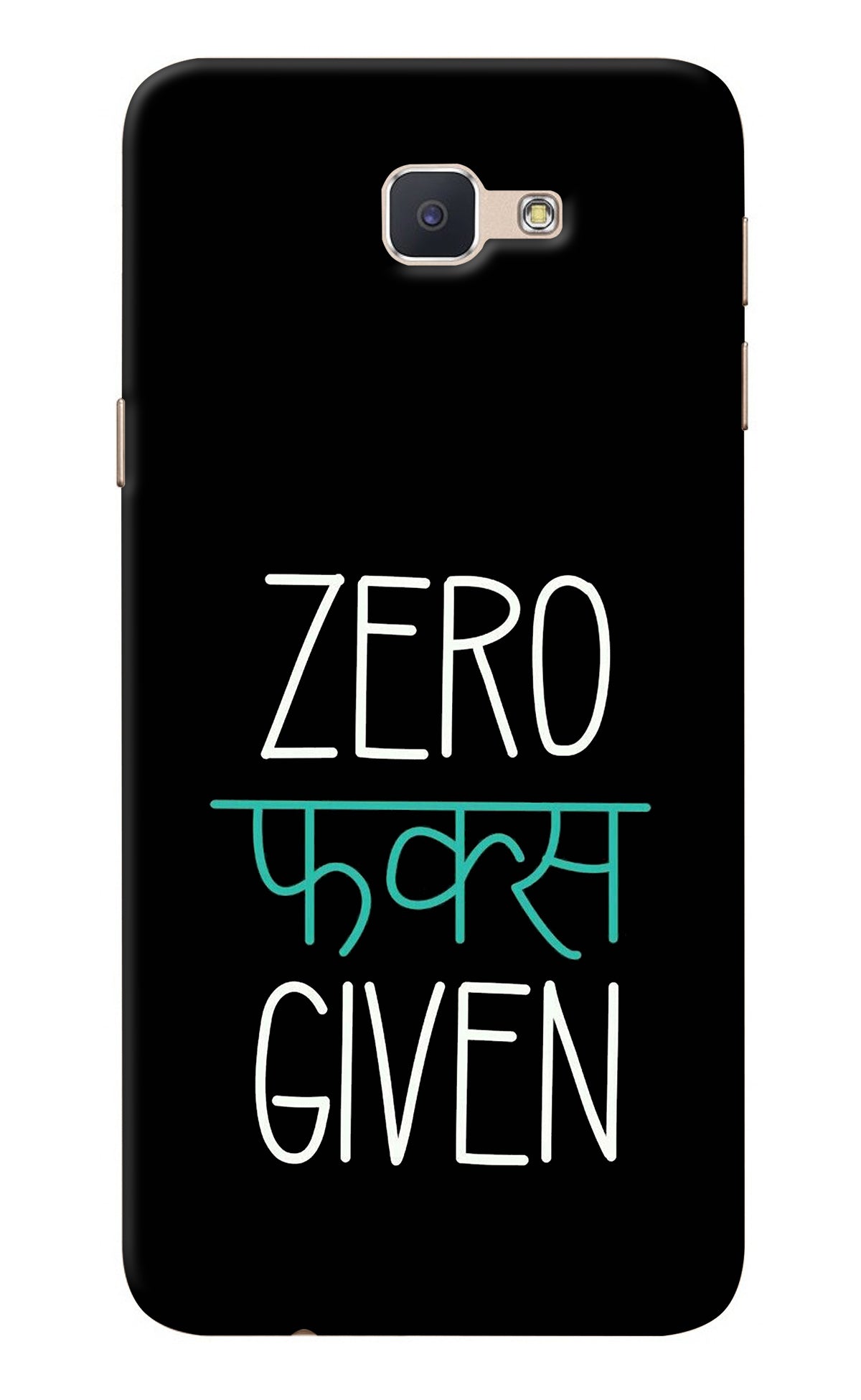 Zero Fucks Given Samsung J7 Prime Back Cover