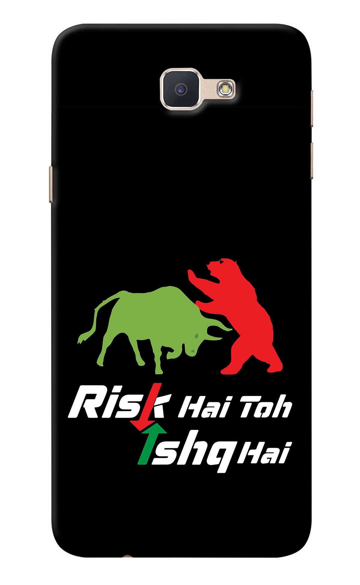 Risk Hai Toh Ishq Hai Samsung J7 Prime Back Cover