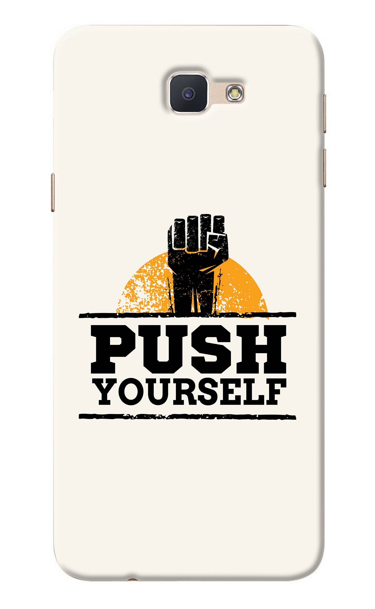 Push Yourself Samsung J7 Prime Back Cover