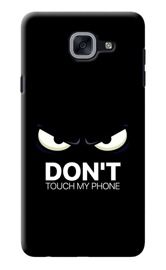 Don'T Touch My Phone Samsung J7 Max Back Cover
