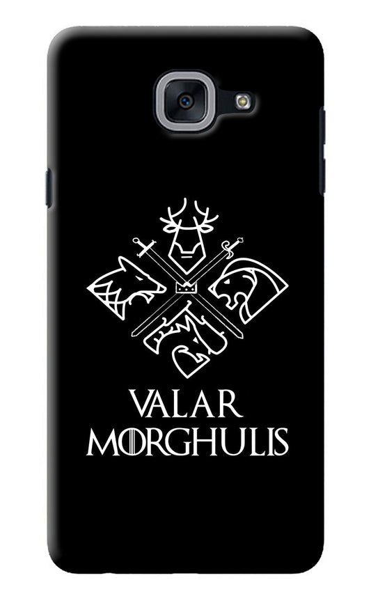 Valar Morghulis | Game Of Thrones Samsung J7 Max Back Cover