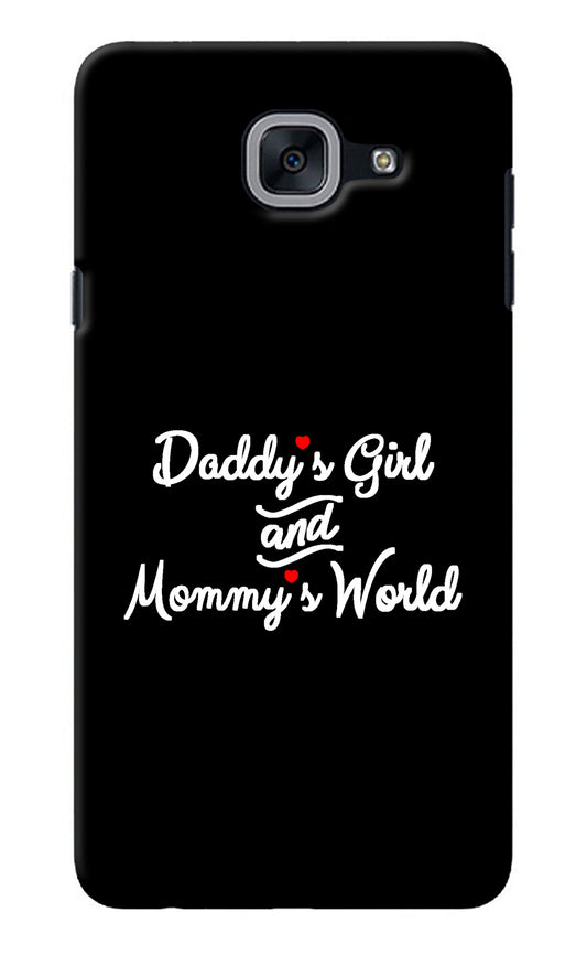 Daddy's Girl and Mommy's World Samsung J7 Max Back Cover