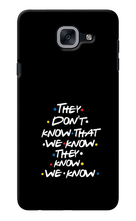 FRIENDS Dialogue Samsung J7 Max Back Cover