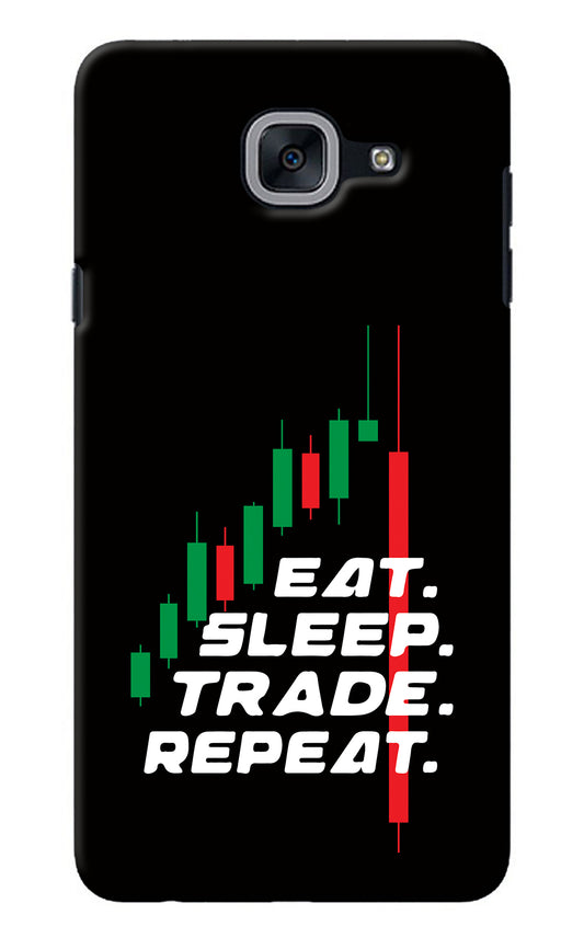 Eat Sleep Trade Repeat Samsung J7 Max Back Cover