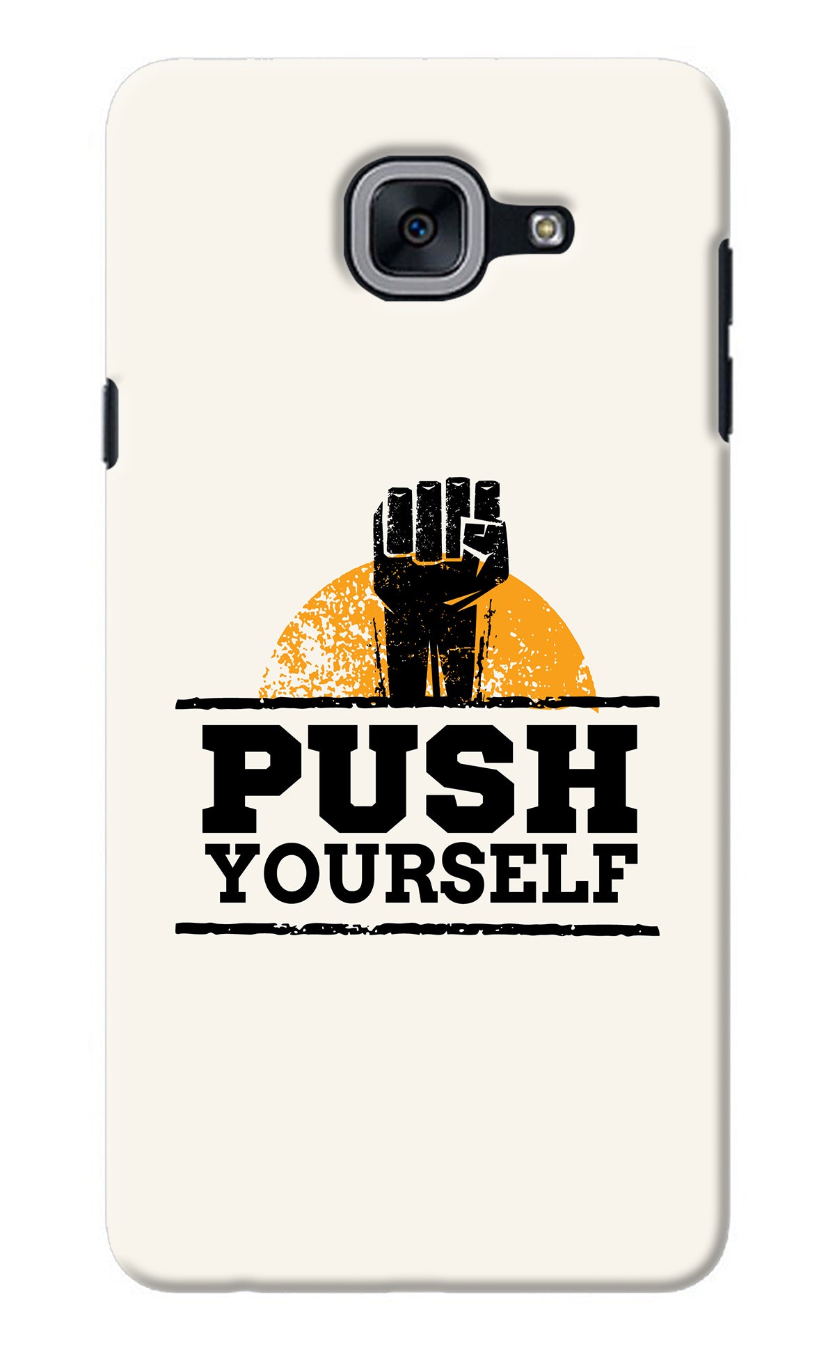 Push Yourself Samsung J7 Max Back Cover