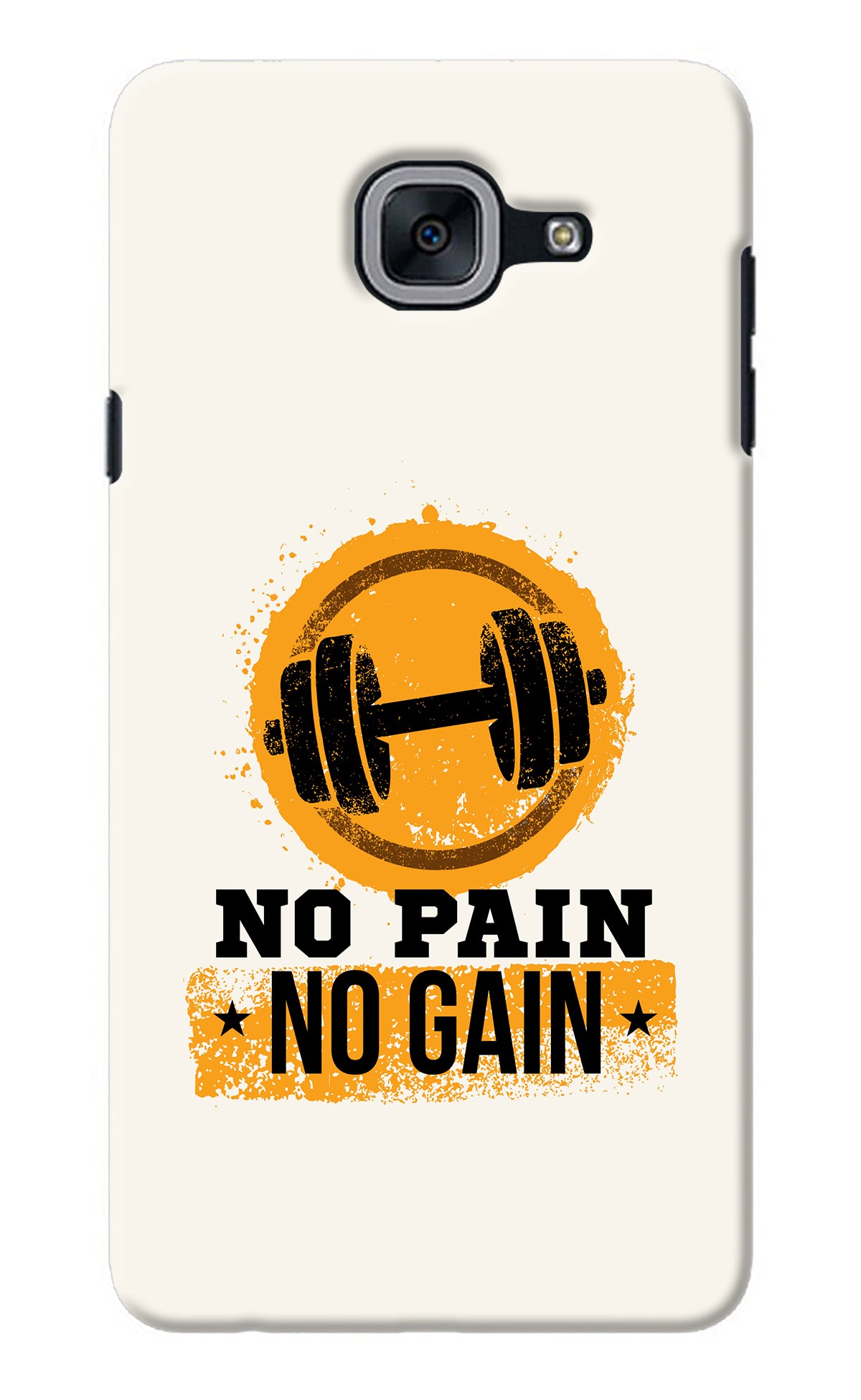 No Pain No Gain Samsung J7 Max Back Cover