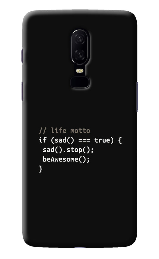 Life Motto Code Oneplus 6 Back Cover
