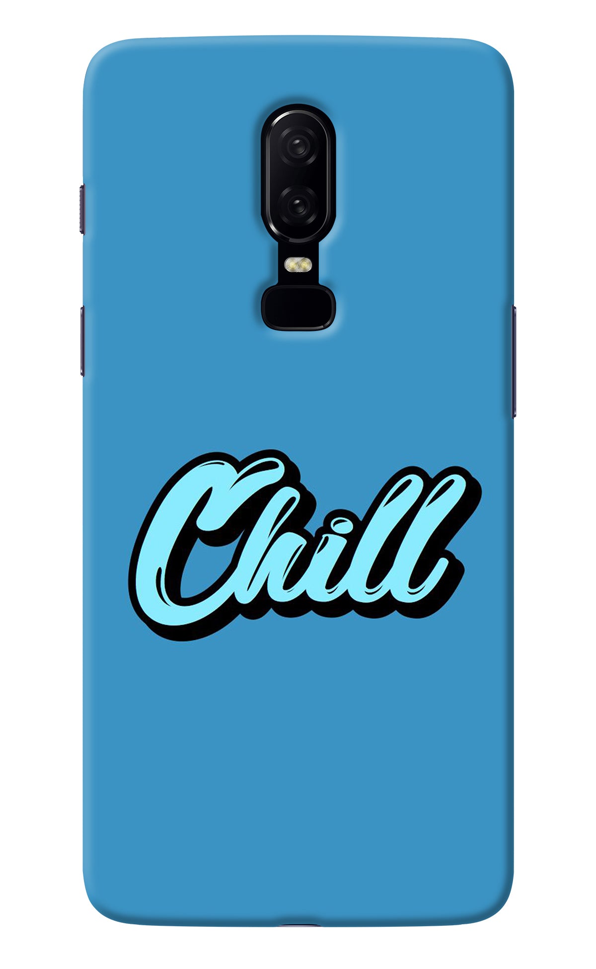 Chill Oneplus 6 Back Cover