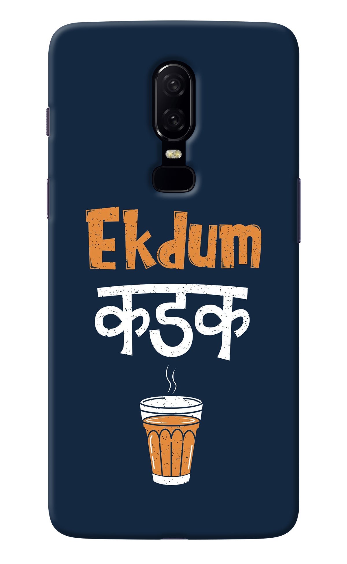 Ekdum Kadak Chai Oneplus 6 Back Cover