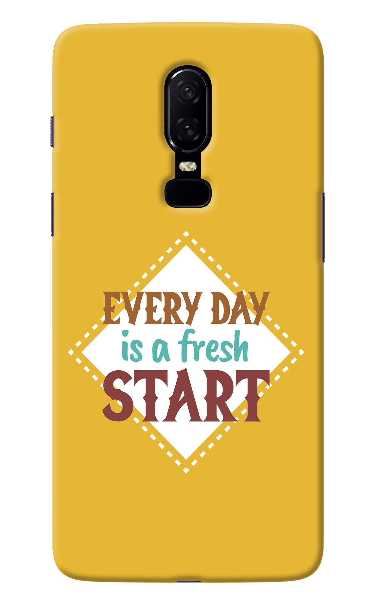 Every day is a Fresh Start Oneplus 6 Back Cover