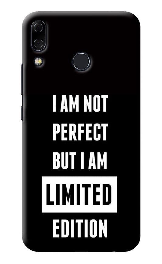 I Am Not Perfect But I Am Limited Edition Asus Zenfone 5Z Back Cover
