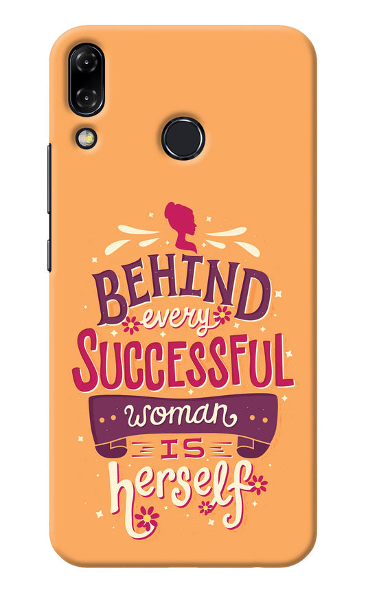 Behind Every Successful Woman There Is Herself Asus Zenfone 5Z Back Cover