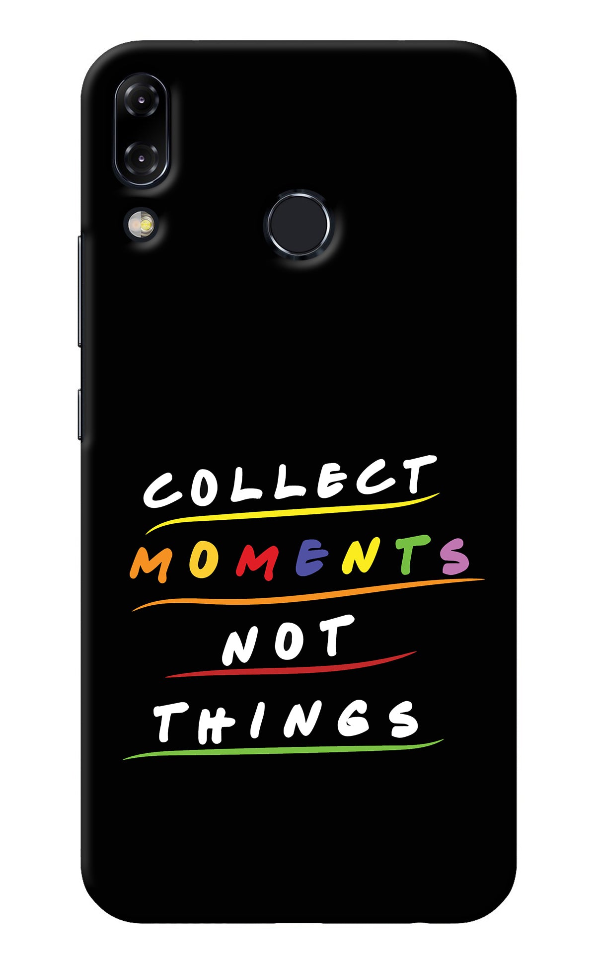 Collect Moments Not Things Asus Zenfone 5Z Back Cover