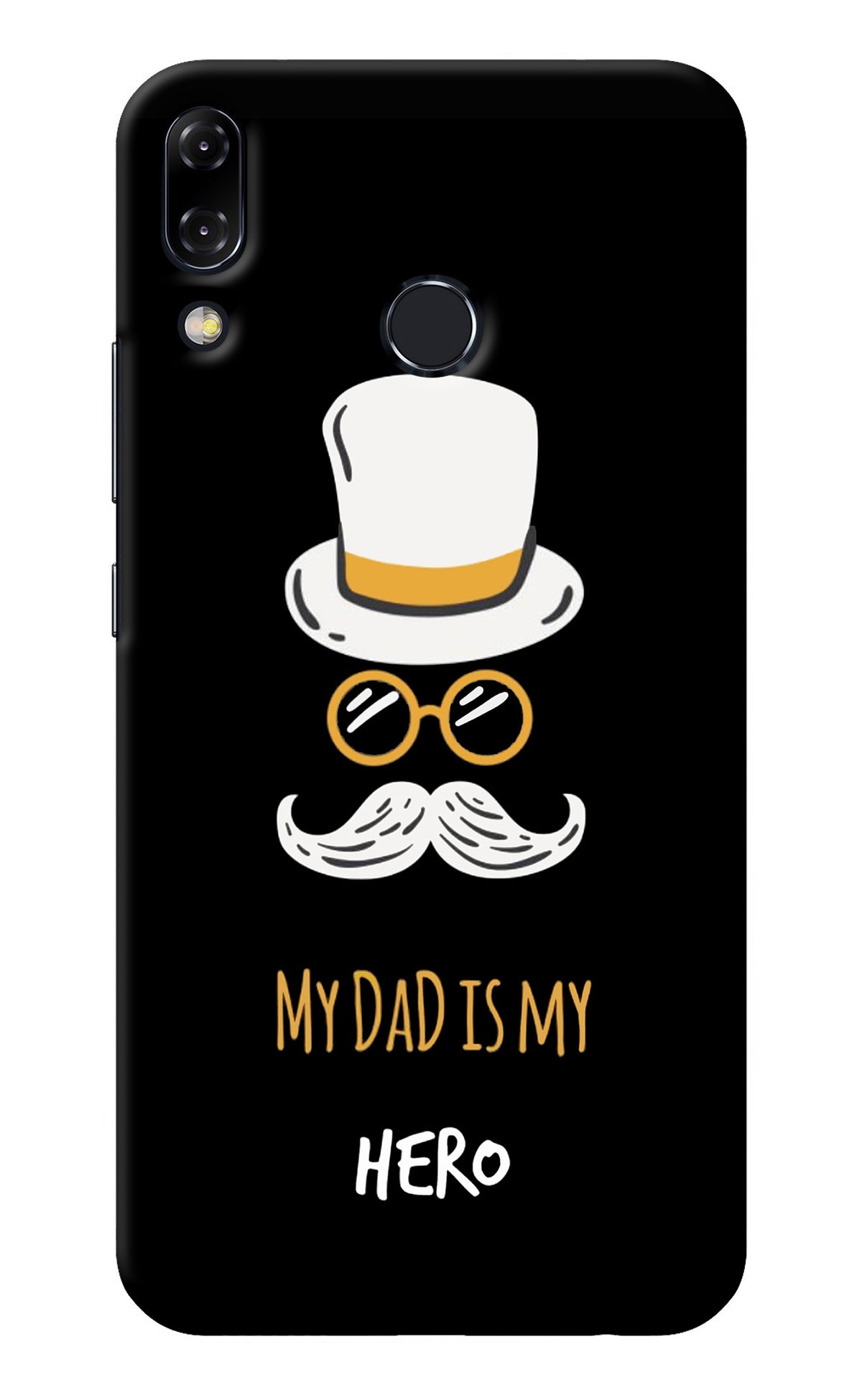 My Dad Is My Hero Asus Zenfone 5Z Back Cover