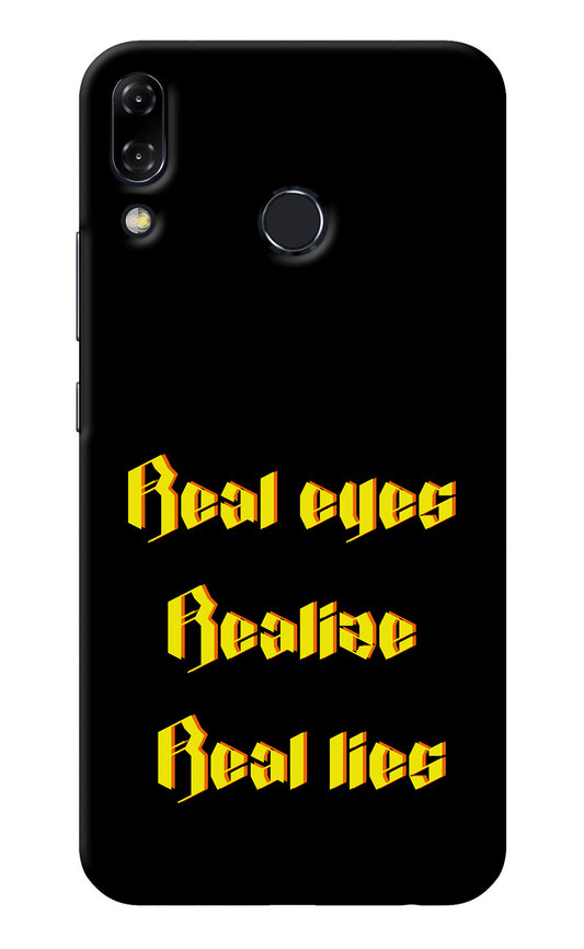 Real Eyes Realize Real Lies Asus Zenfone 5Z Back Cover