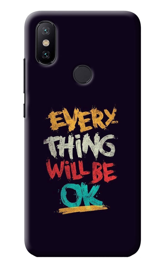 Everything Will Be Ok Mi A2 Back Cover