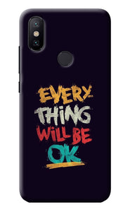 Everything Will Be Ok Mi A2 Back Cover
