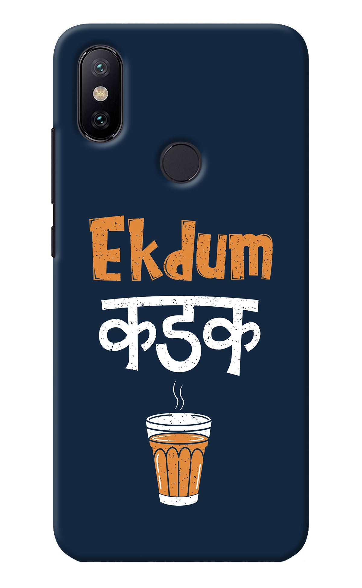 Ekdum Kadak Chai Mi A2 Back Cover