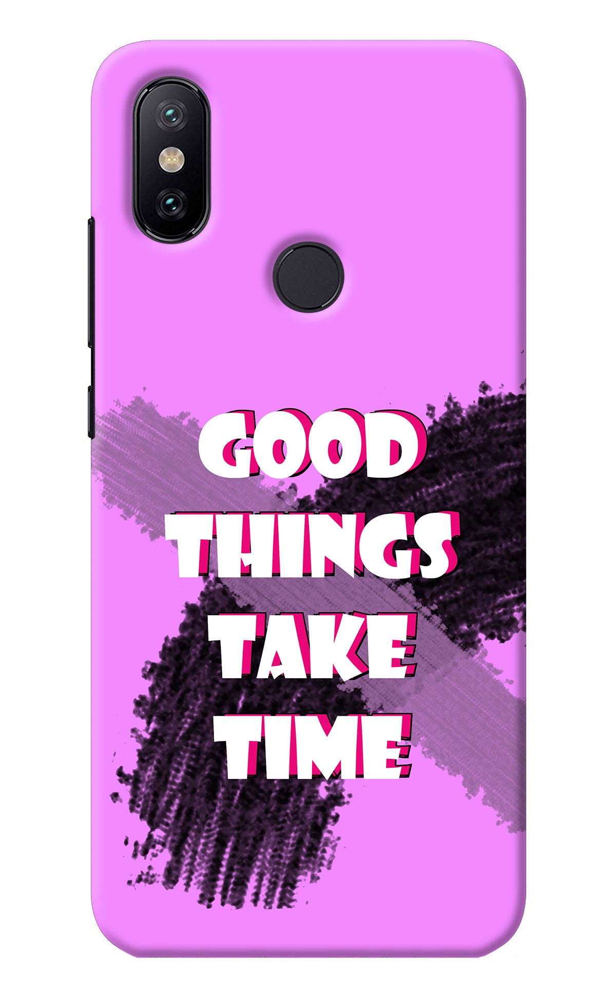 Good Things Take Time Mi A2 Back Cover