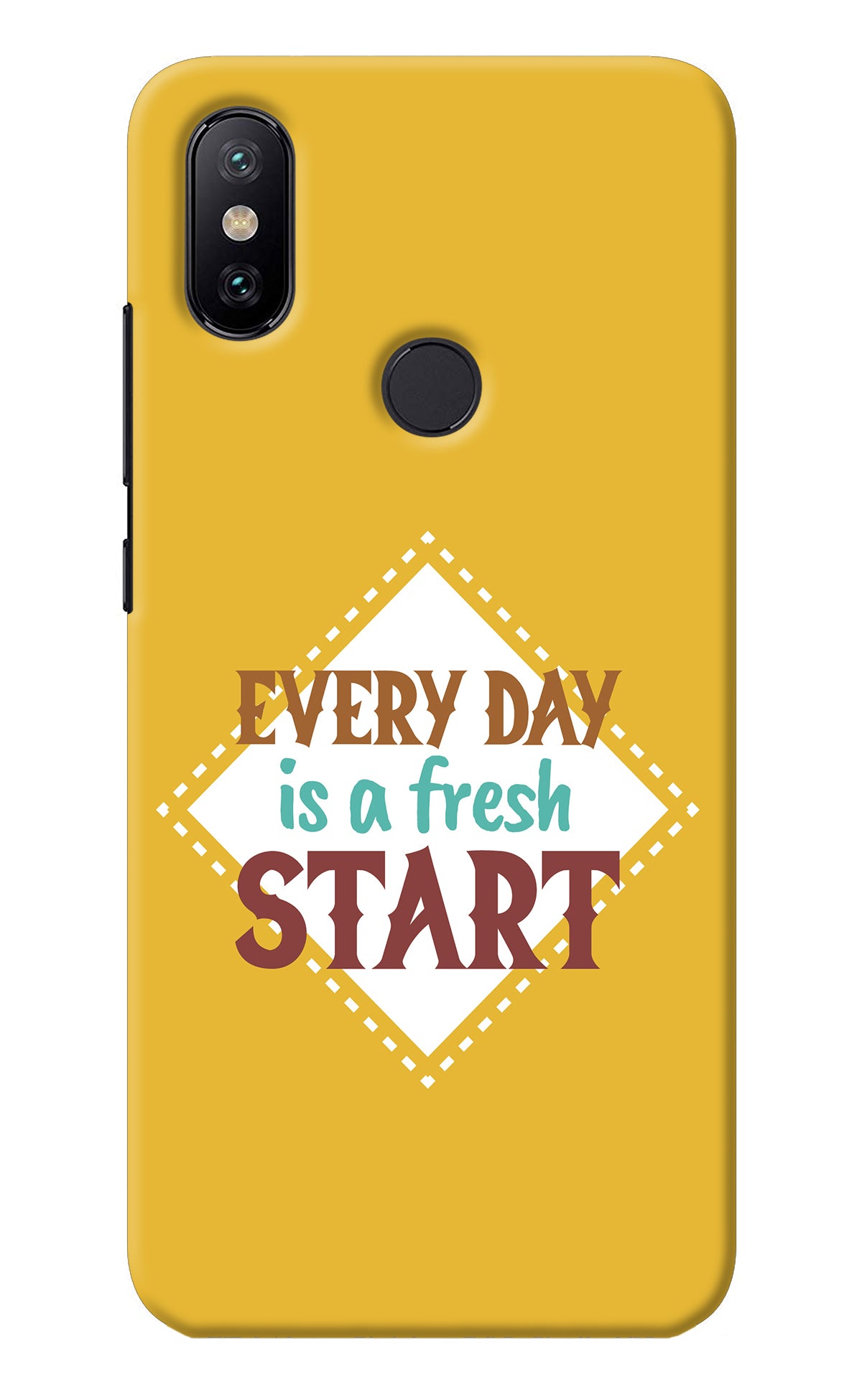 Every day is a Fresh Start Mi A2 Back Cover