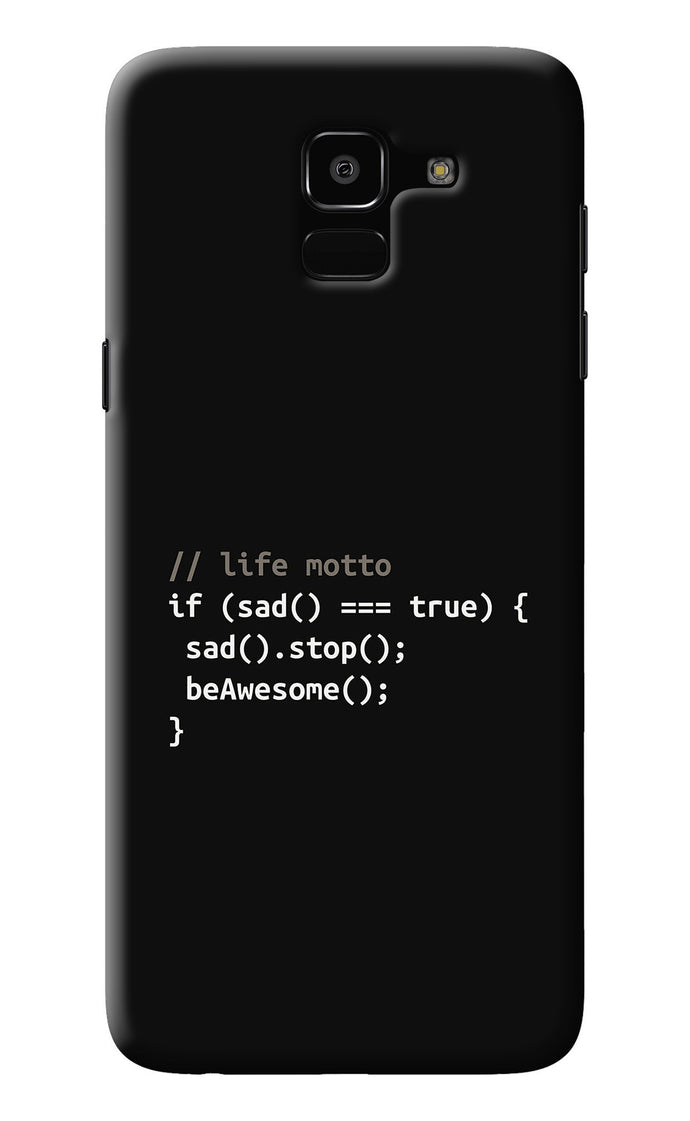 Life Motto Code Samsung J6 Back Cover