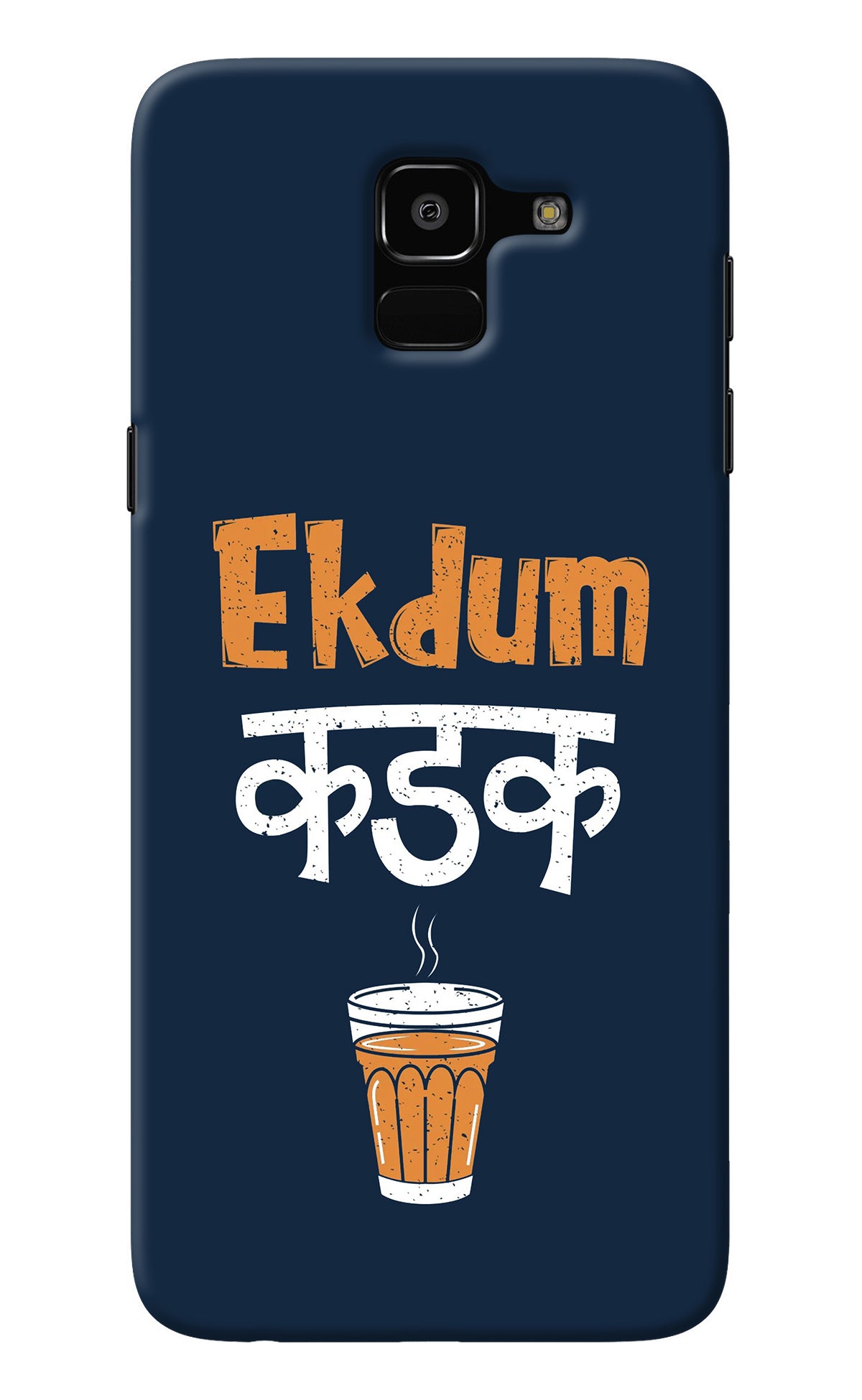 Ekdum Kadak Chai Samsung J6 Back Cover