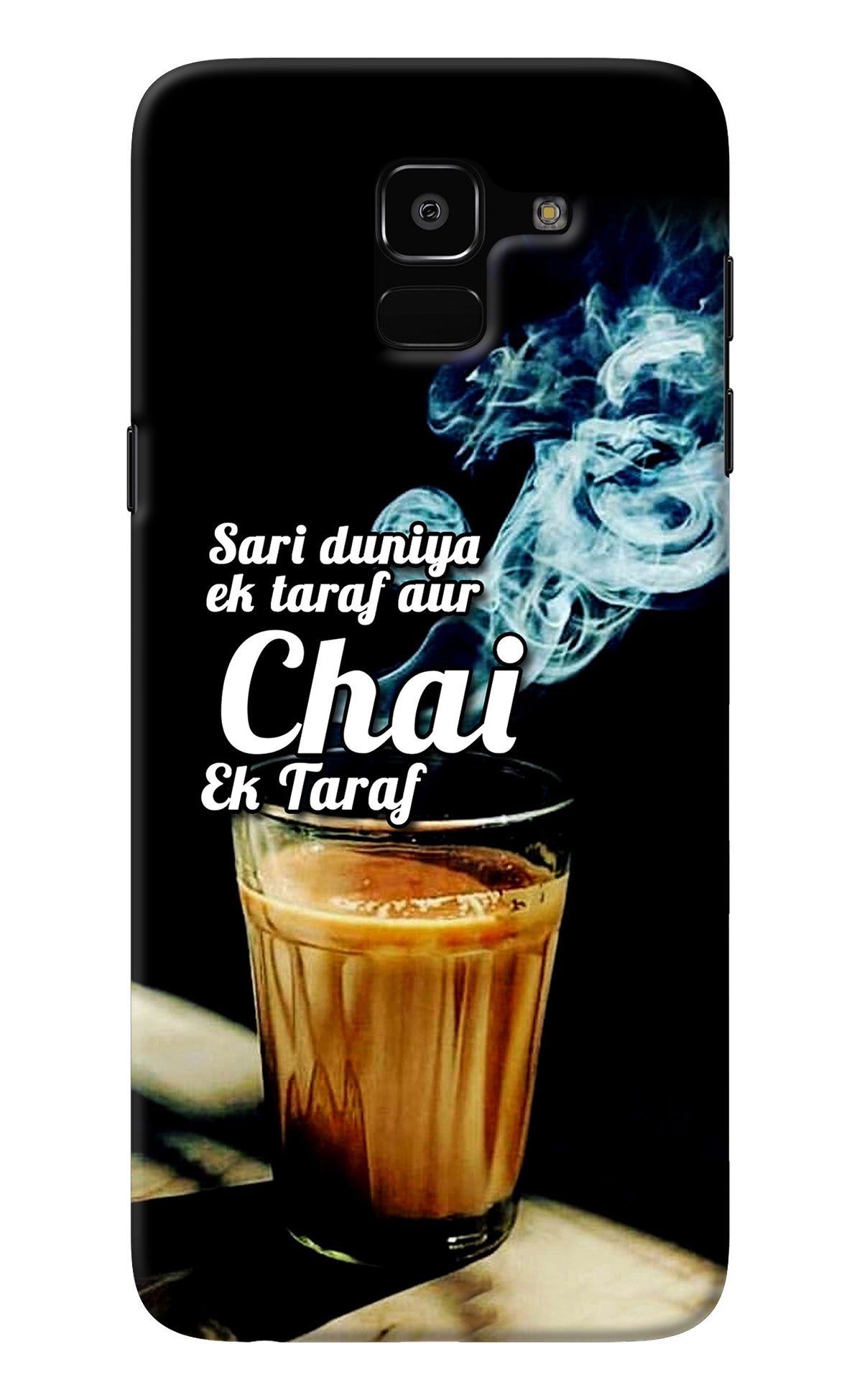 Chai Ek Taraf Quote Samsung J6 Back Cover