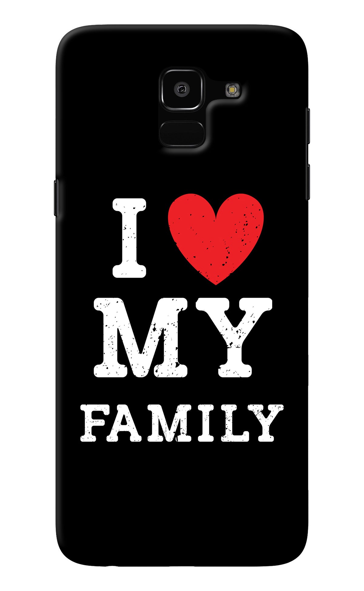 I Love My Family Samsung J6 Back Cover