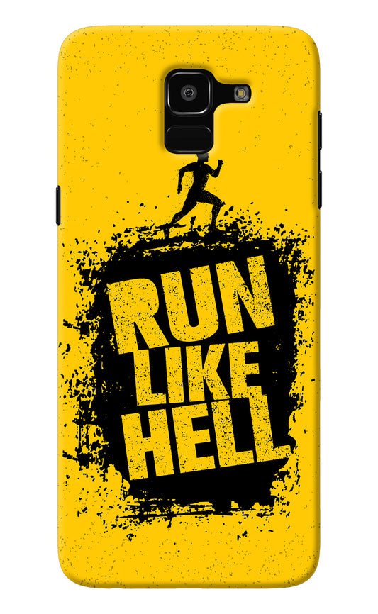 Run Like Hell Samsung J6 Back Cover