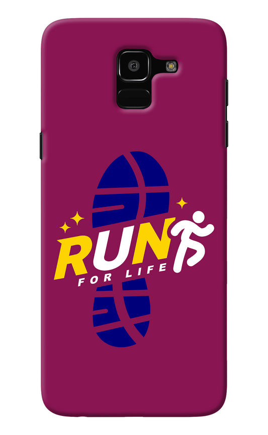 Run for Life Samsung J6 Back Cover