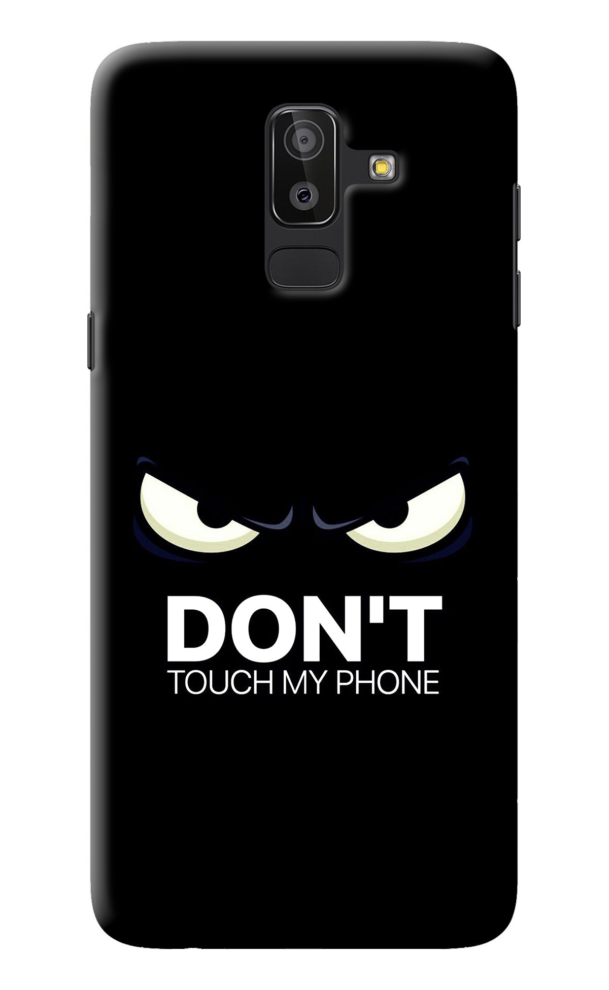 Don'T Touch My Phone Samsung J8 Back Cover