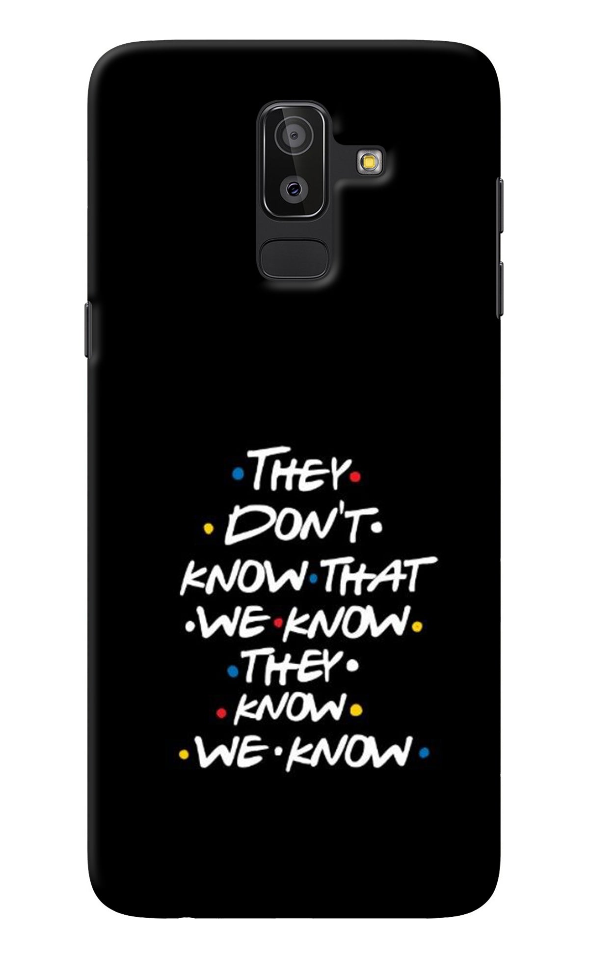 FRIENDS Dialogue Samsung J8 Back Cover