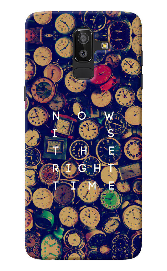 Now is the Right Time Quote Samsung J8 Back Cover