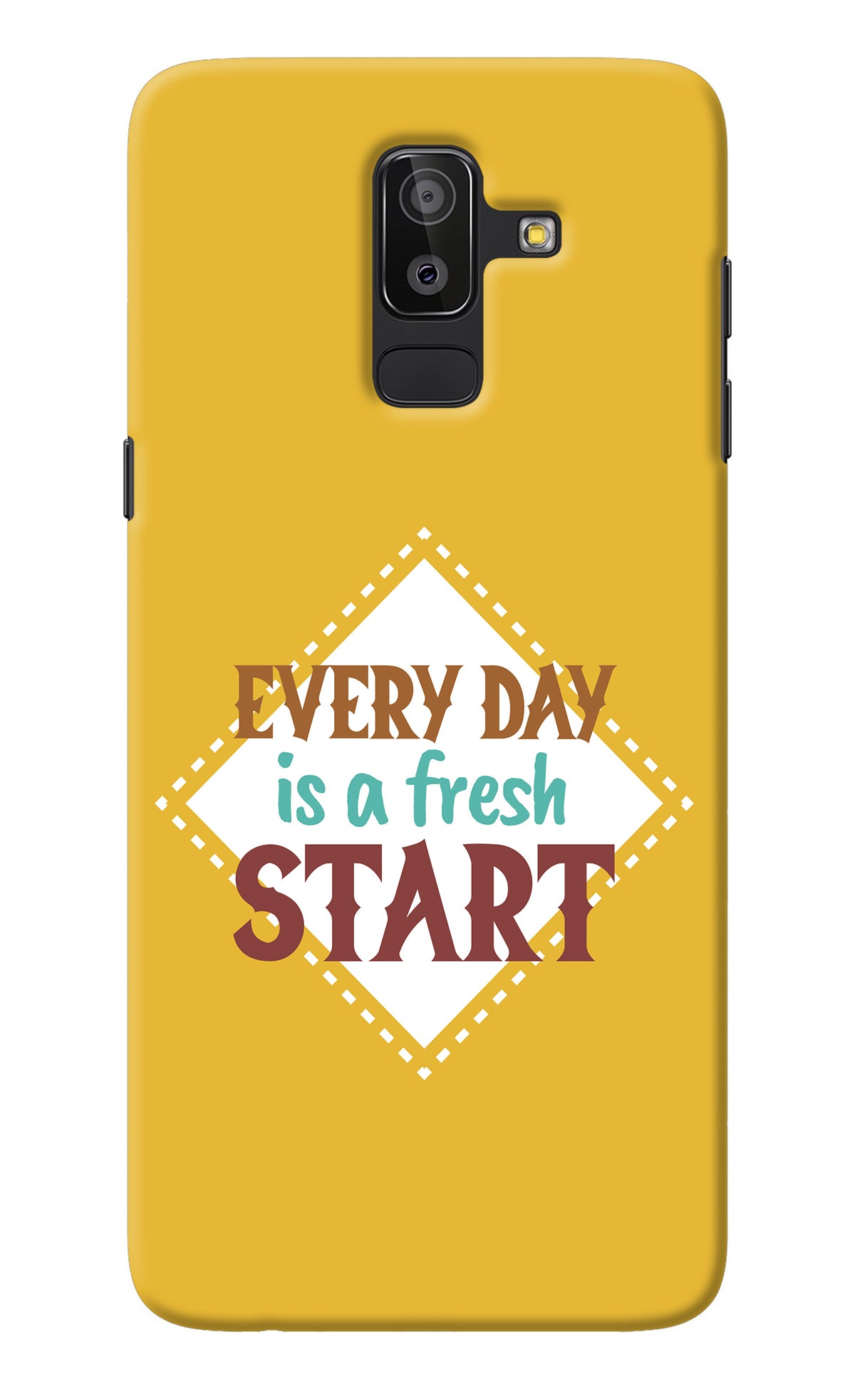 Every day is a Fresh Start Samsung J8 Back Cover