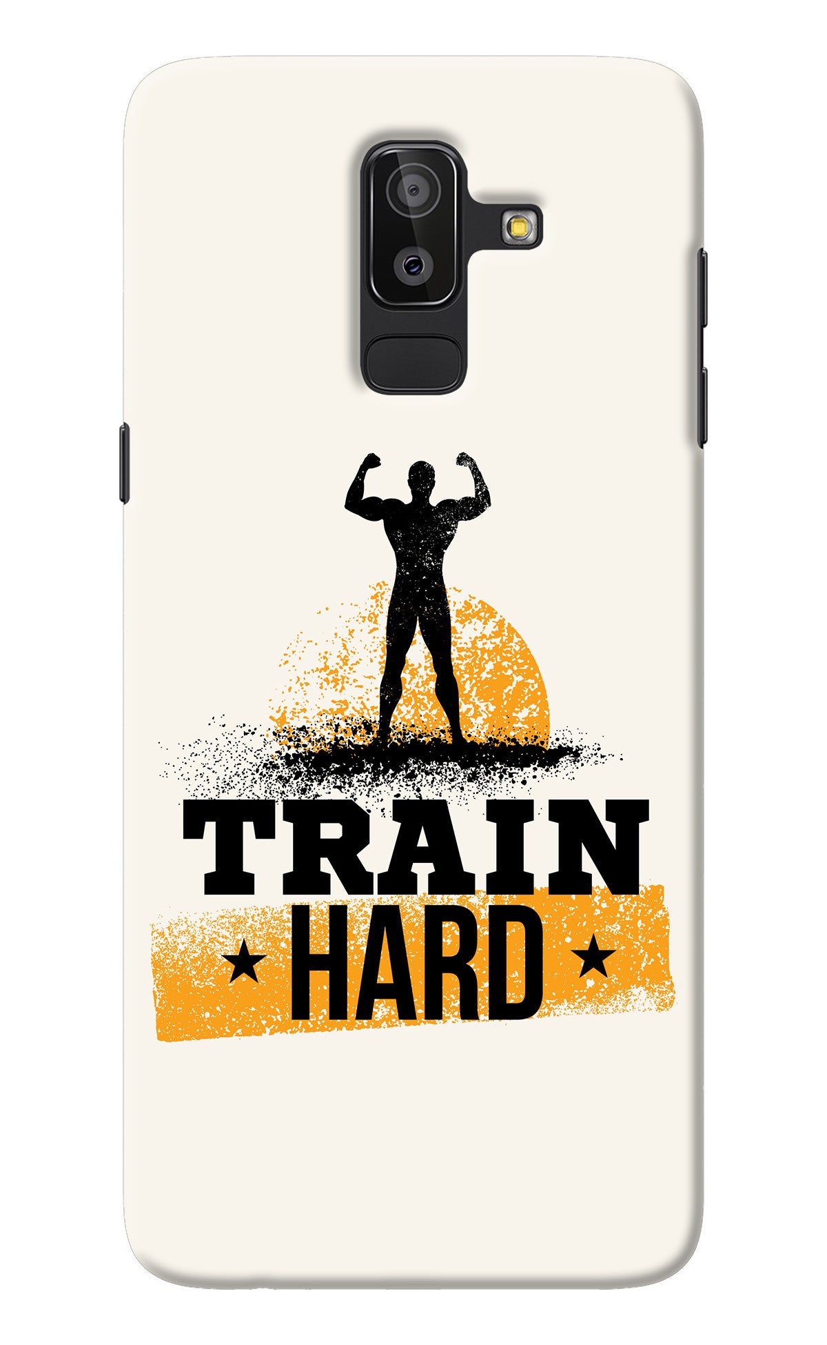 Train Hard Samsung J8 Back Cover