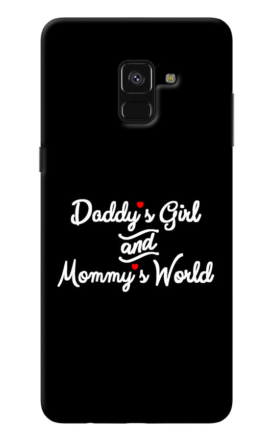 Daddy's Girl and Mommy's World Samsung A8 plus Back Cover