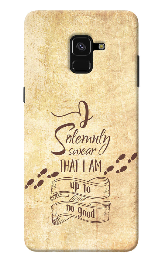 I Solemnly swear that i up to no good Samsung A8 plus Back Cover