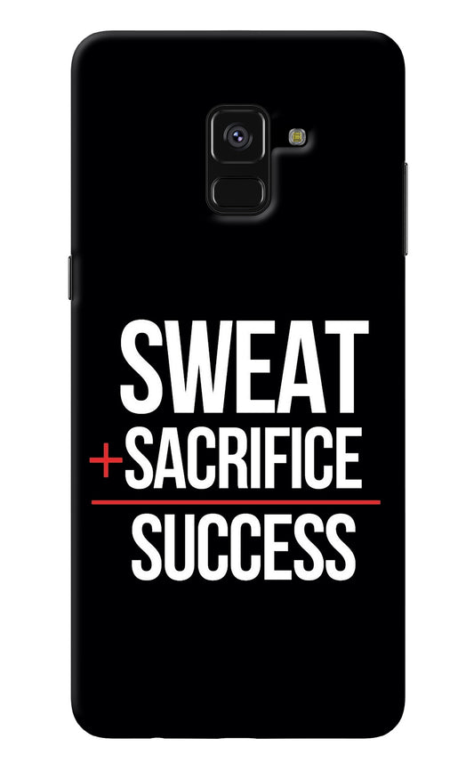 Sweat Sacrifice Success Samsung A8 plus Back Cover