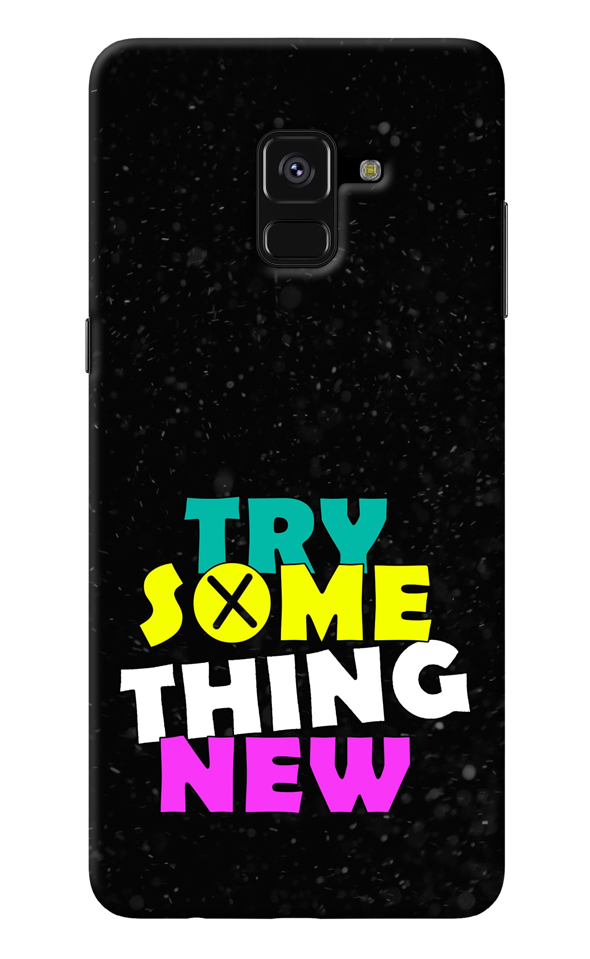 Try Something New Samsung A8 plus Back Cover