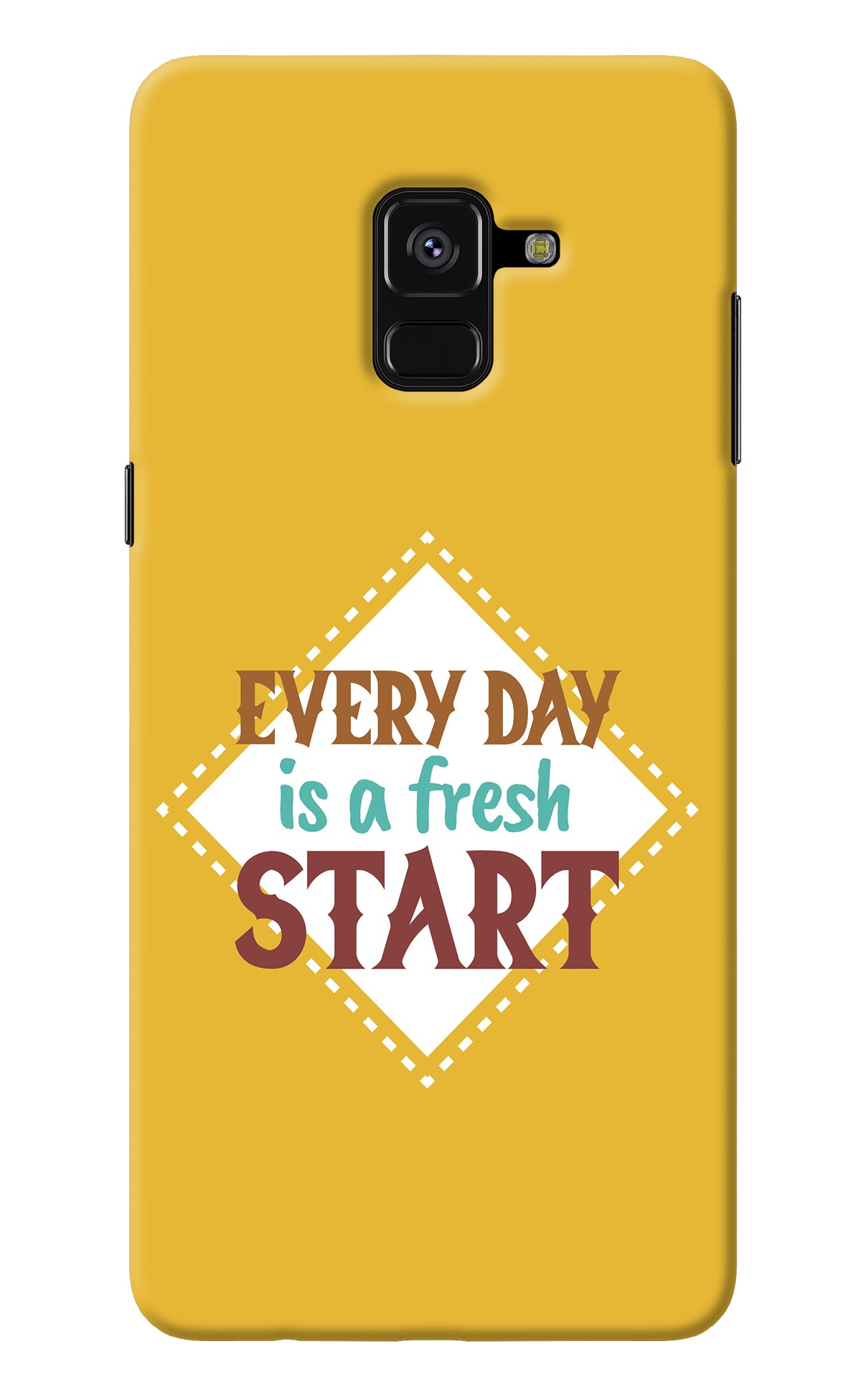 Every day is a Fresh Start Samsung A8 plus Back Cover