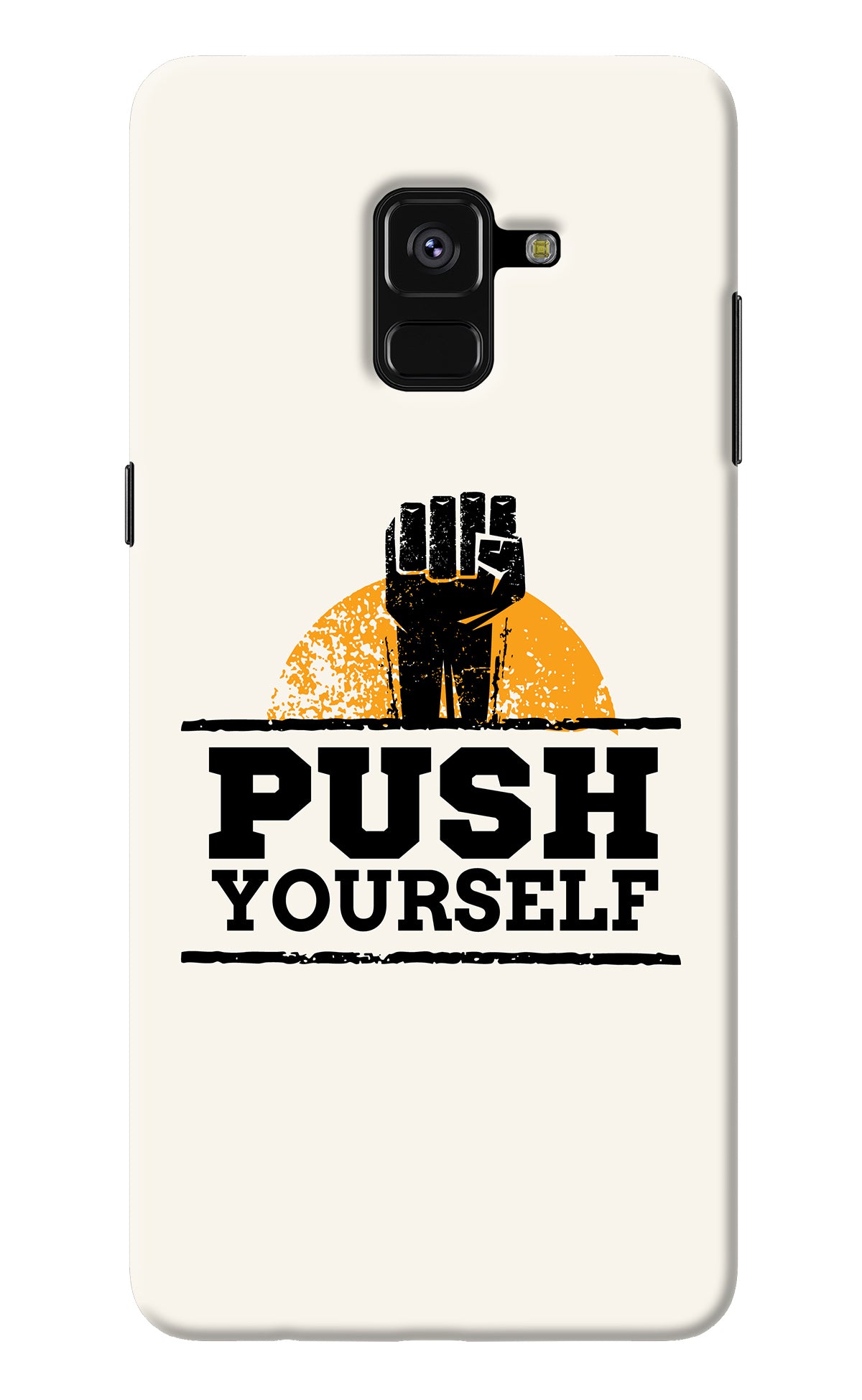 Push Yourself Samsung A8 plus Back Cover