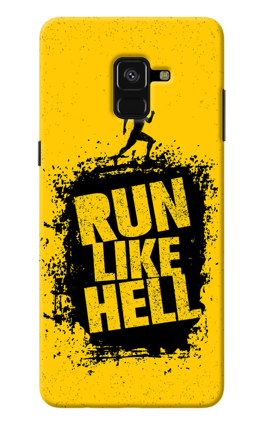 Run Like Hell Samsung A8 plus Back Cover