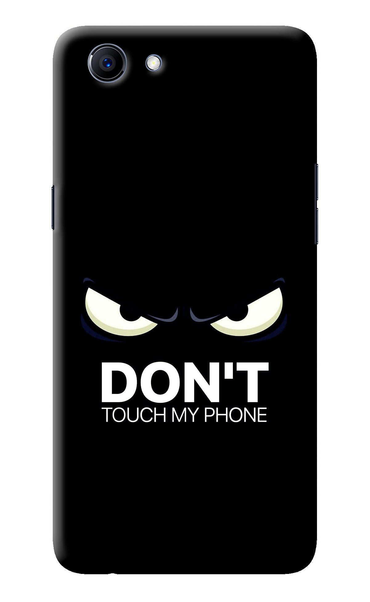 Don'T Touch My Phone Realme 1 Back Cover