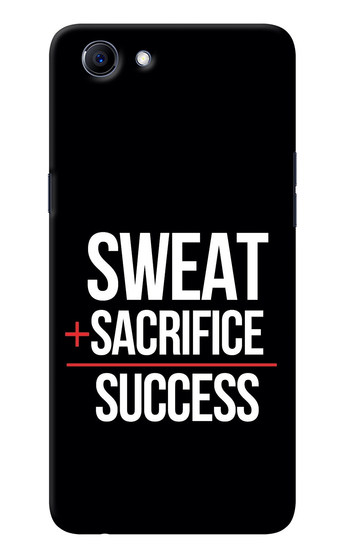 Sweat Sacrifice Success Realme 1 Back Cover