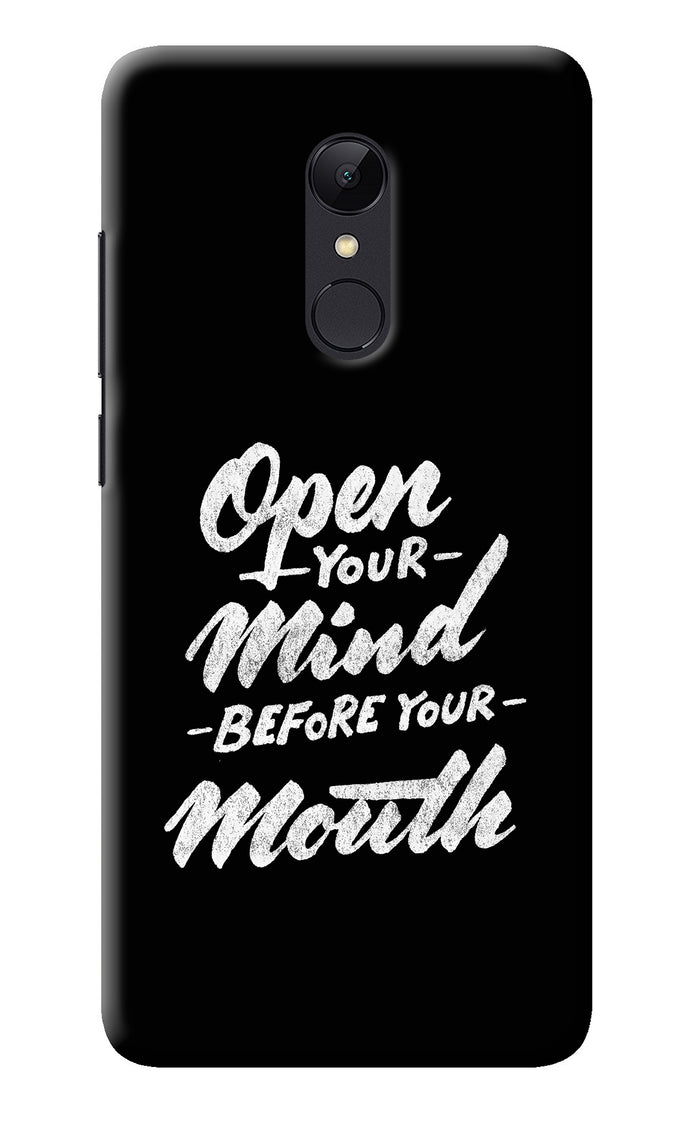 Open Your Mind Before Your Mouth Redmi 5 Back Cover