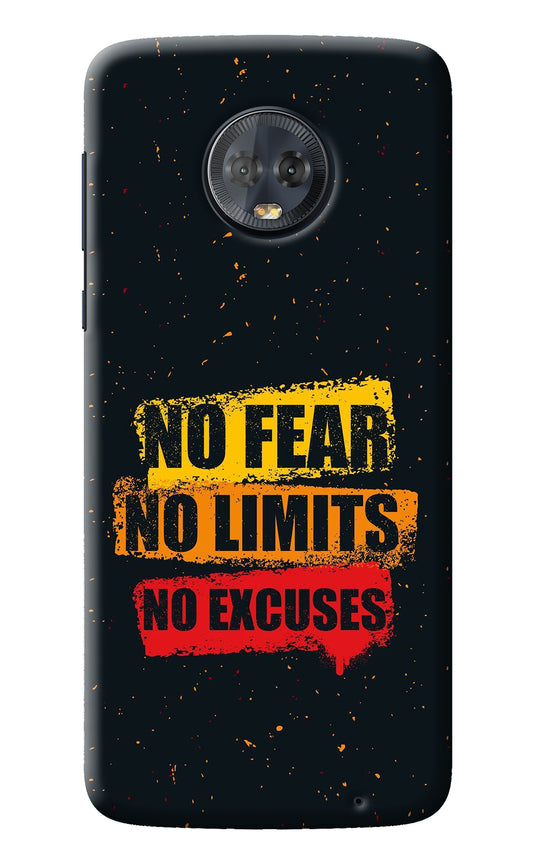 No Fear No Limits No Excuse Moto G6 Back Cover