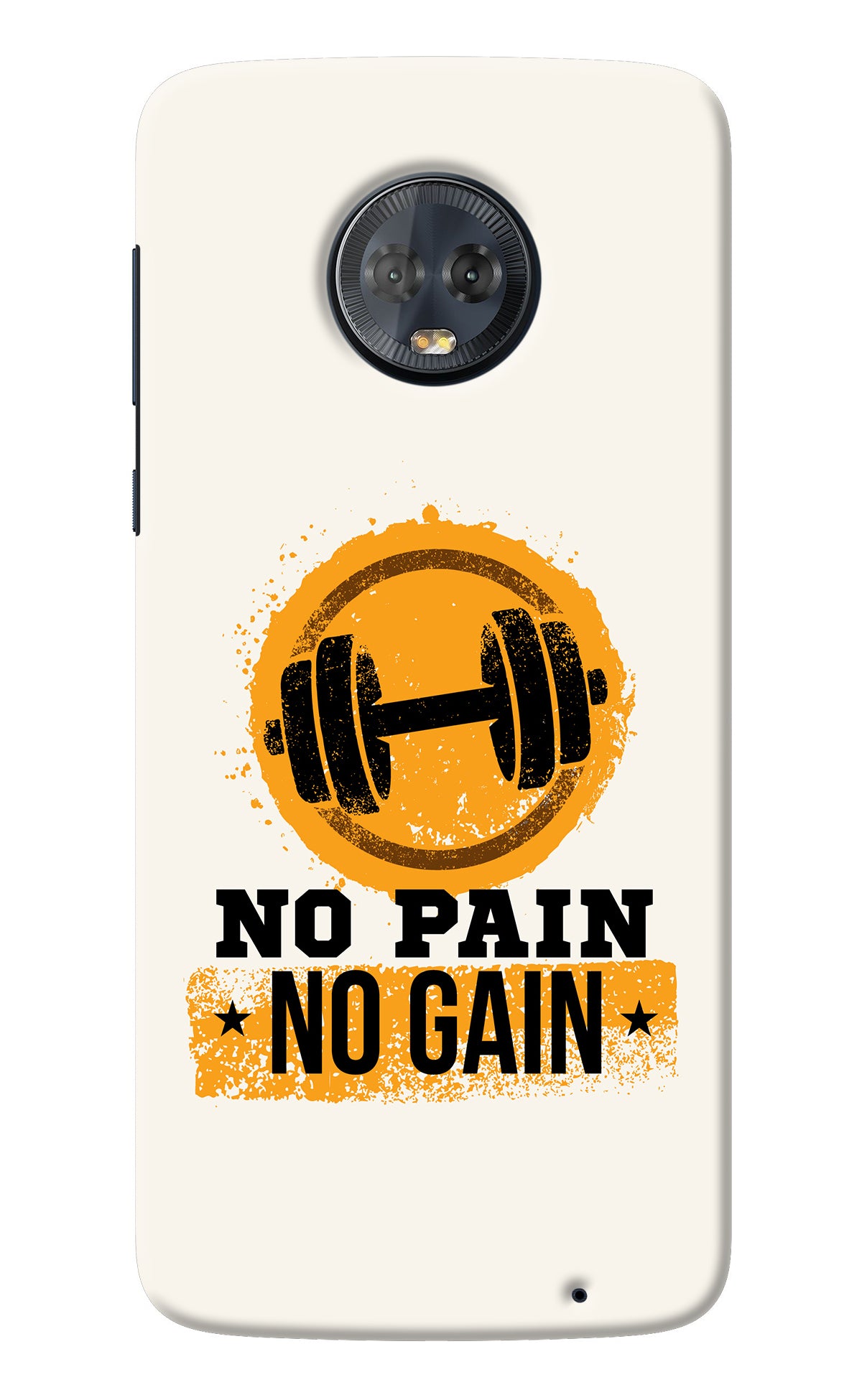 No Pain No Gain Moto G6 Back Cover