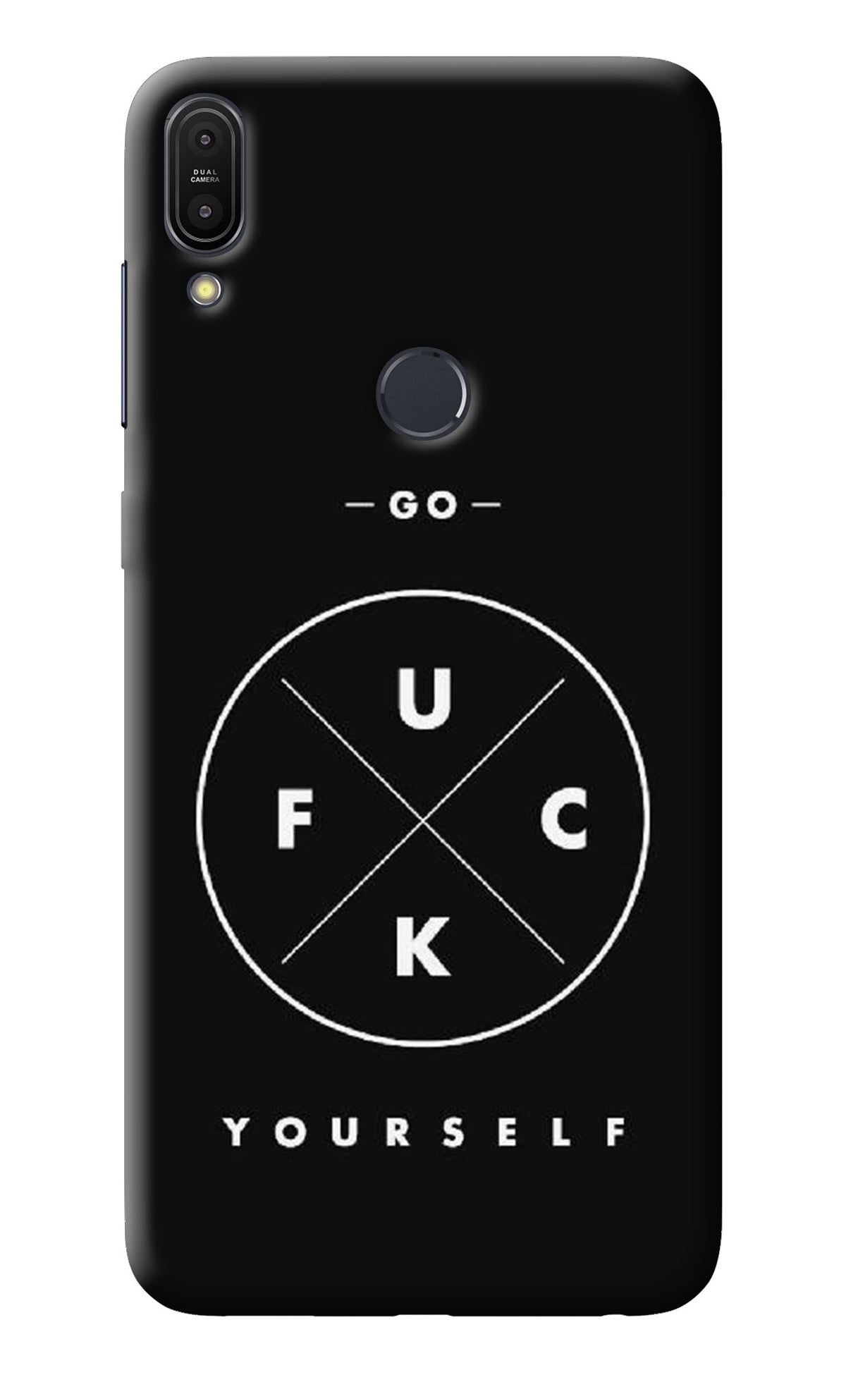 Go Fuck Yourself Asus Zenfone Max Pro M1 Back Cover