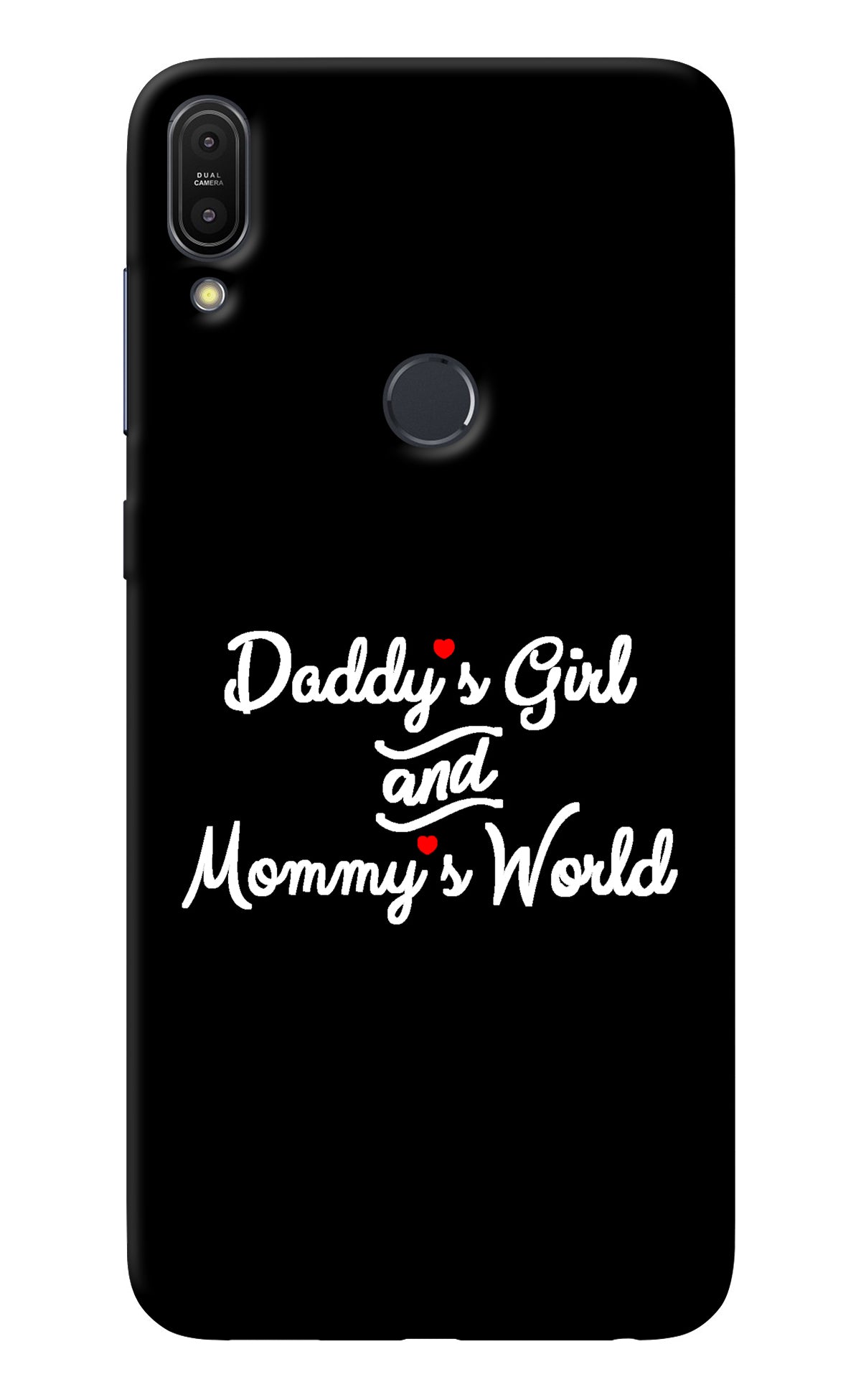 Daddy's Girl and Mommy's World Asus Zenfone Max Pro M1 Back Cover