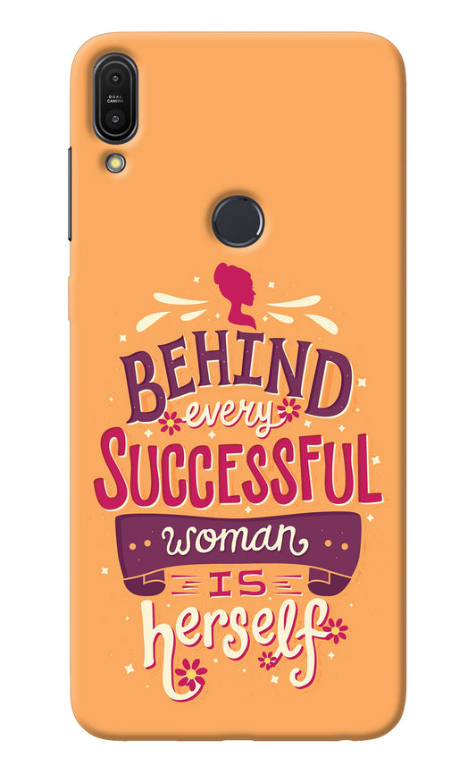 Behind Every Successful Woman There Is Herself Asus Zenfone Max Pro M1 Back Cover